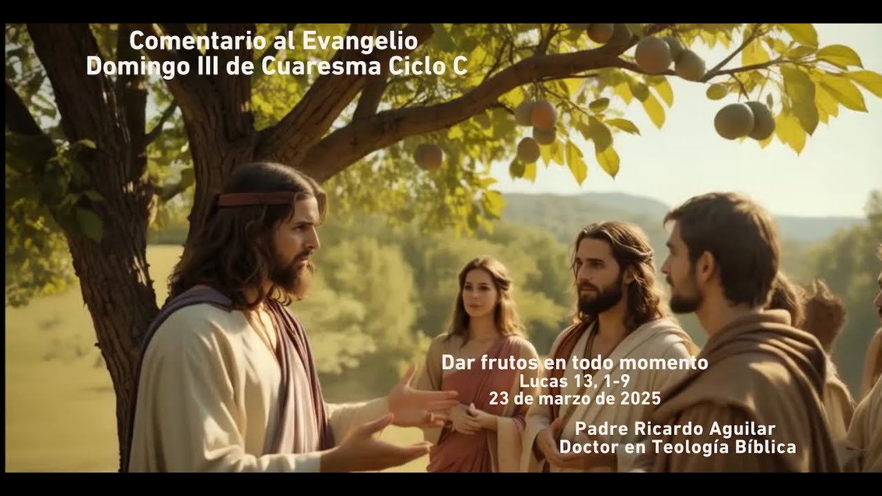 Comentario al Evangelio del Domingo III de Cuaresma 2025 - YouTube