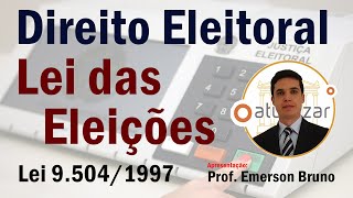 Lei das Eleições -  Art. 10 (Registro de Candidatos - Parte 01)