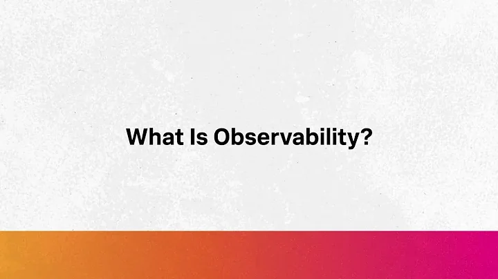 What Is Observability?