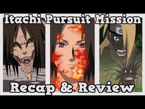 Naruto Shippuden Arc 4 - Itachi Pursuit Mission Recap and Review !