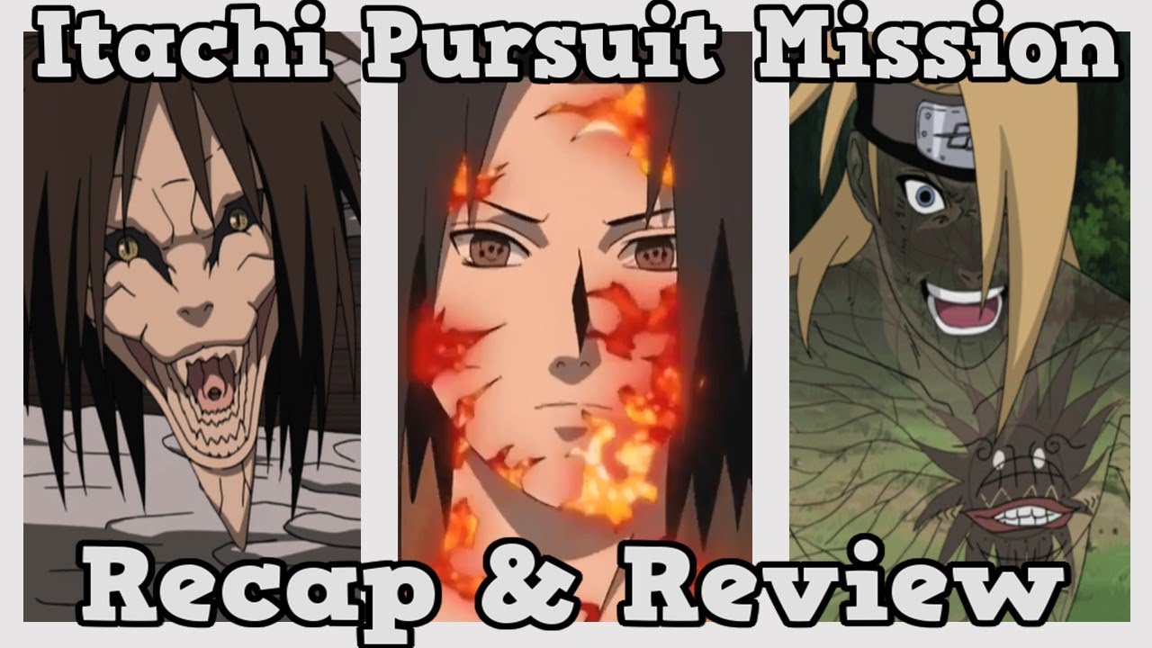 Naruto Shippuden: Itachi Pursuit Mission (Episodes 113-118; 121-126) –  Fable Frenzy