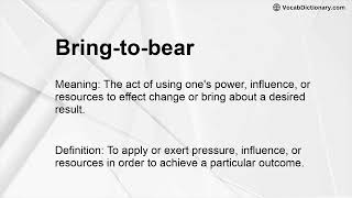 Bring-to-bear Meaning