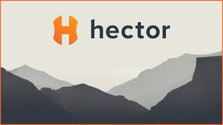 Hector - Introduction to work orders