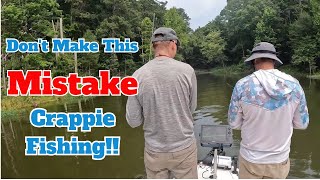 Biggest Mistake with Crappie Fishing!!