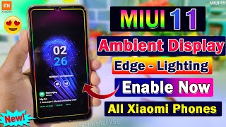 MIUI 11 - Enable Always On Display (AOD) & Edge Lighting Features in All Xiaomi Devices | No Root screenshot 5