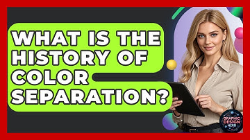 What Is The History Of Color Separation? - Graphic Design Nerd