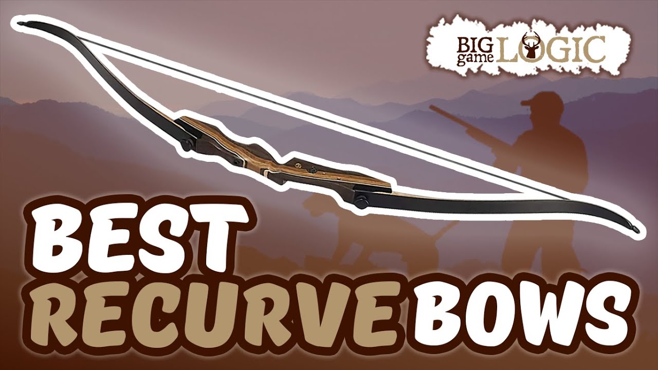 Best Recurve Bows Buyer s Guide Big Game Logic