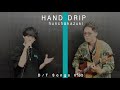 【DRIP TUBE】HAND DRIP-Bon! Cute! Bon! -Special Ver- / THE FIRST TAKE