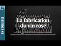 La fabrication du vin ros