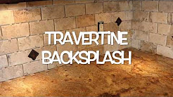 Travertine Tile Backsplash Installation: Matlock Construction