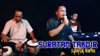 SURATAN TAKDIR _Syaiful irama