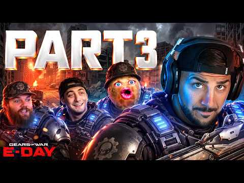 GEARS OF WAR E-DAY CAMPAIGN | PART 3 | W/ PEANUT, HUTCH & CLOAKZY