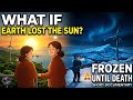 What If the Earth Lost the Sun? | Short Documentary