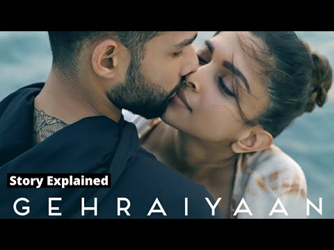 Gehraiyaan (2022) Full Movie|Review & Full Story Explained