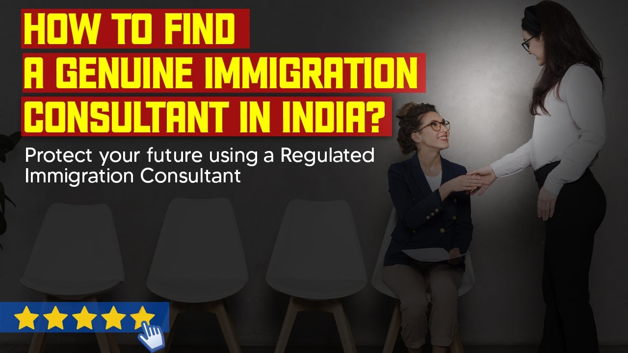 How to find Genuine and Best Immigration Consultants in India - YouTube
