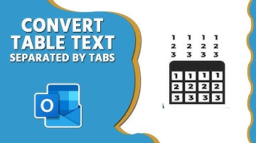 How to Convert a Table to Text Separated by Tabs in Outlook