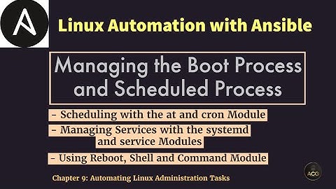 #33: How to use at | cron | Systemd | Service | Reboot | Shell & Command Modules in Ansible Playbook