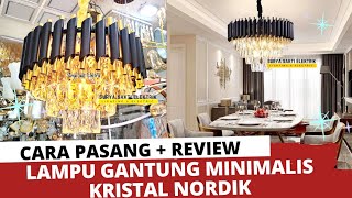 LAMPU GANTUNG MINIMALIS KRISTAL NORDIK MODERN REVIEW + CARA PASANG | LAMPU HIAS TERBARU (2022) screenshot 2