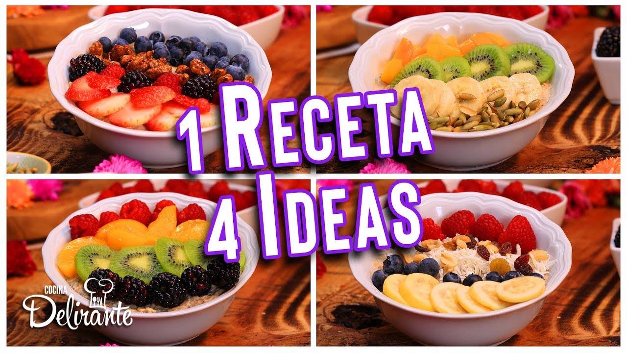 4 BOWLS DE AVENA CON FRUTAS // (RECETA COMPLETA) - YouTube