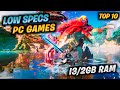TOP 10 Best for Low SPEC PC Games (2GB /4GB RAM /2GB VRAM) 2024