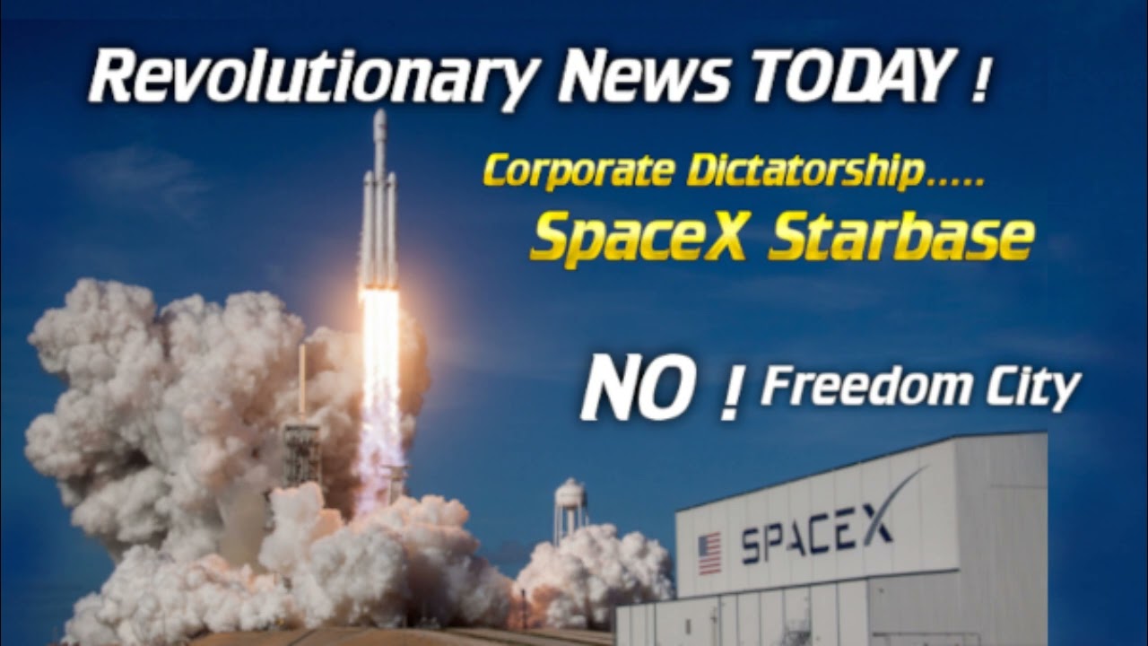 Starbase a SpaceX Freedom City