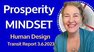 Open Your Mind to Creativity and Prosperity | Human Design Transit Report | Maggie Ostara