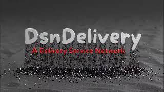 Welcome to DsnDelivery 🚚DSN TRANSPORTATION AND LOGISTICS (A Delivery Service Network)