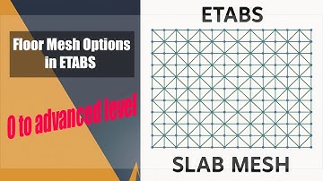 Floor Mesh Options in ETABS // How to Mesh slab in ETABS