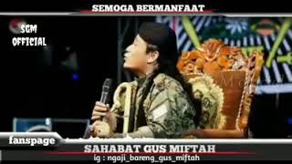 pengajian gus miftah .. tentan pendekar ...................