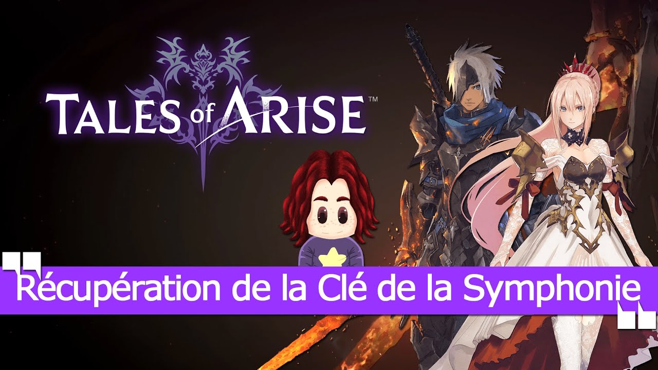Récupération de la Clé de la Symphonie 🎮 Tales of Arise - YouTube