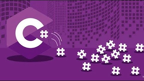 [C#] Struct & Class trong C#