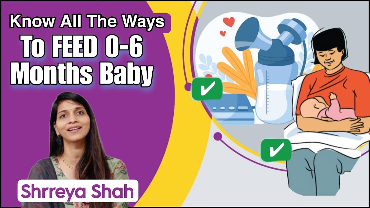Know all the ways to feed 0-6months baby | bacche ko dudh plane ke tarike
