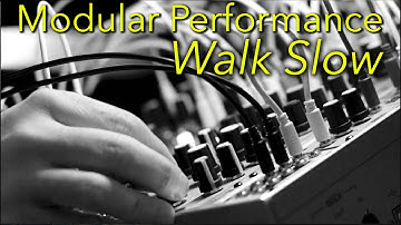 Modular Jam : Walk Slow : Tides, Rings, Elements, Peaks, Veils, ONE