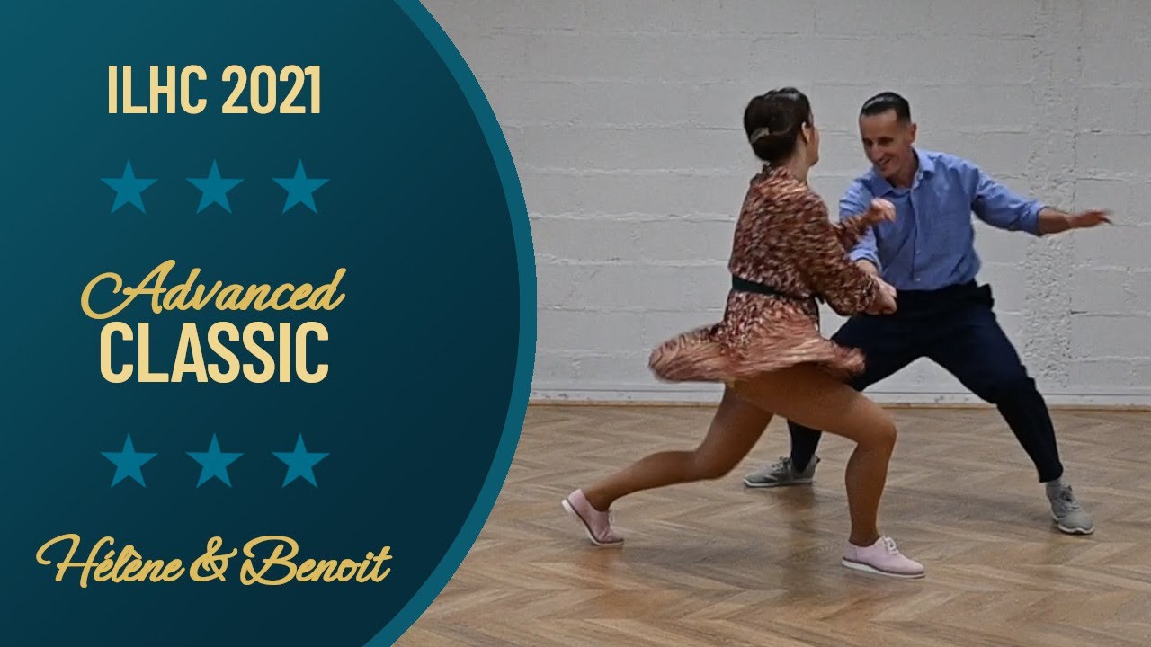 Hélène & Benoit - Advanced Classic Lindy Hop - ILHC 2021