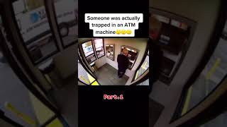 someone was actually trapped in an ATM machine #shorts