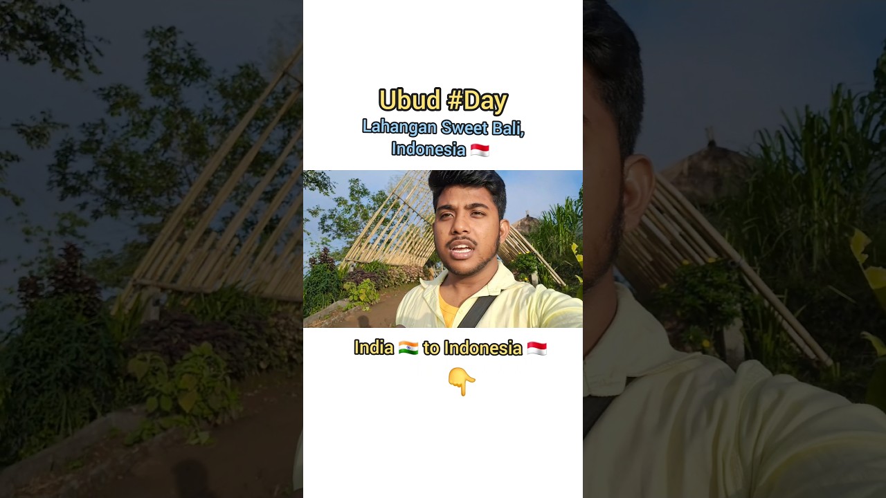 Ubud | Lahangan Sweet | Bali | Indonesia 🇮🇩 