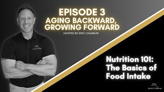 Nutrition 101: The Basics of Food Intake