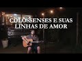 Colossenses e suas linhas de amor | Cover - Esdras Moreira