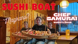 SUSHI BOAT MAGKANO l Japanese Food at Chef Samurai l Update 2026 