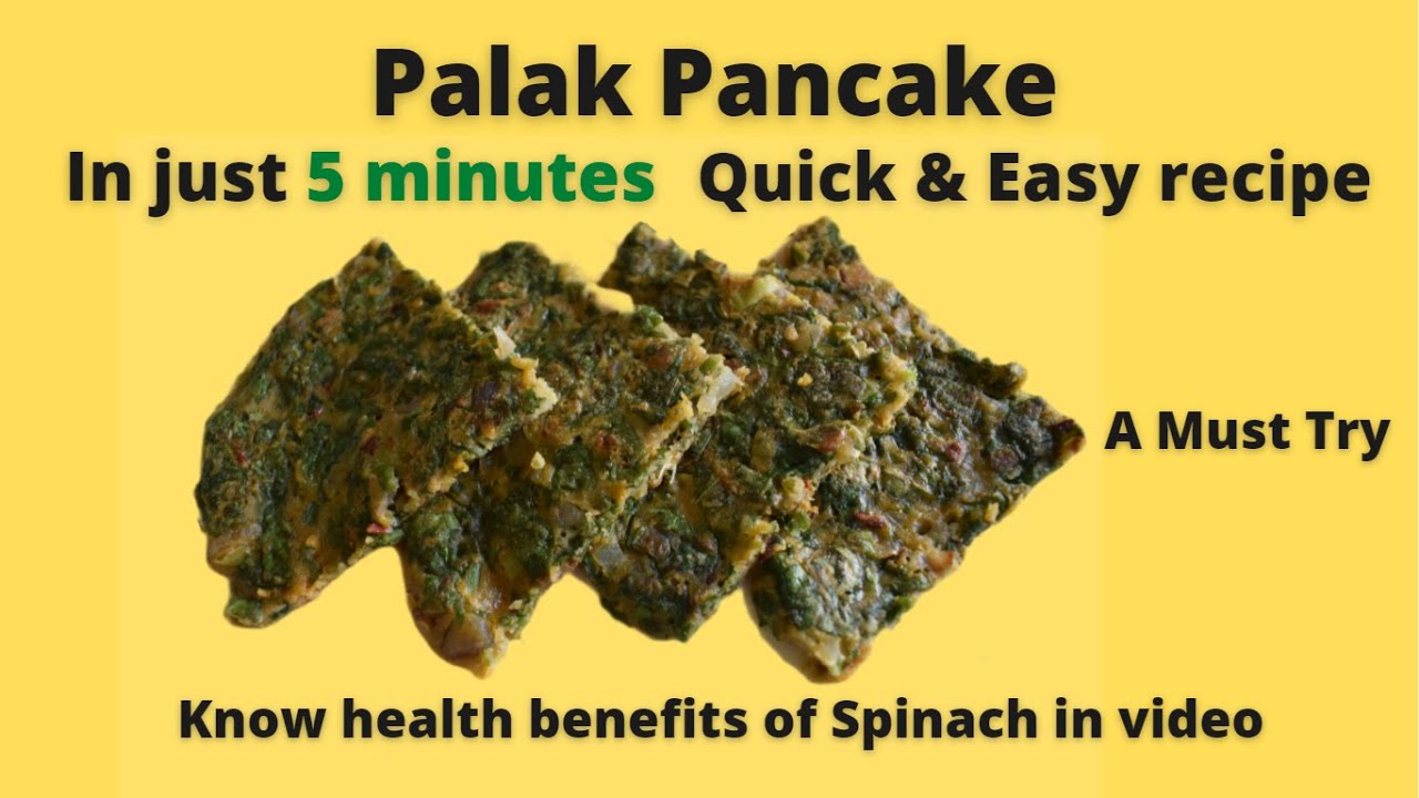 Palak Pancake (Spinach, Palak cheela) just 5 minutes. In Kannada YouTube
