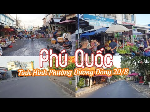 chợ dương đông New Thành Phố Phú Quốc Toàn Cảnh Chợ Dương Đông, Chợ Bà Đến 20/8