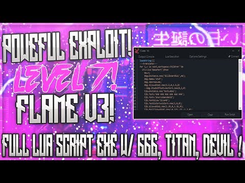 Omfg Powerful Hack Exploit Flame V3 Full Lua Script Exe W 666 Titan Devil Works Youtube - roblox account stealer 0mfg youtube