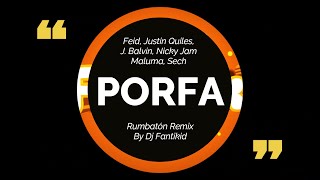 PORFA | REMIX RUMBATÓN 2020 | DJ FANTIKID