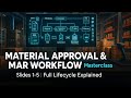 Material Approval Masterclass (MAR Workflow): Complete Engineering Lifecycle