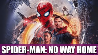 SPIDER-MAN: NO WAY HOME | RESEÑA (FANSERVICE 