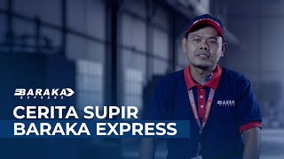 7 Tahun Jadi Driver di Baraka Express | Kurir