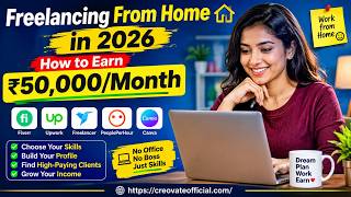 Freelancing From Home in 2026: How to Earn ₹50,000/Month