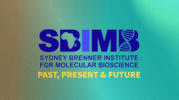 Sydney Brenner Institute for Molecular Bioscience: Past, Present & Future