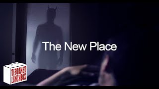 The New Place - [Short Horror Film]