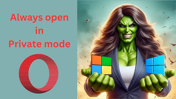 How to Always Open Opera in Private (Incognito) Mode on Windows 11 or 10 | GearUpWindows Tutorial